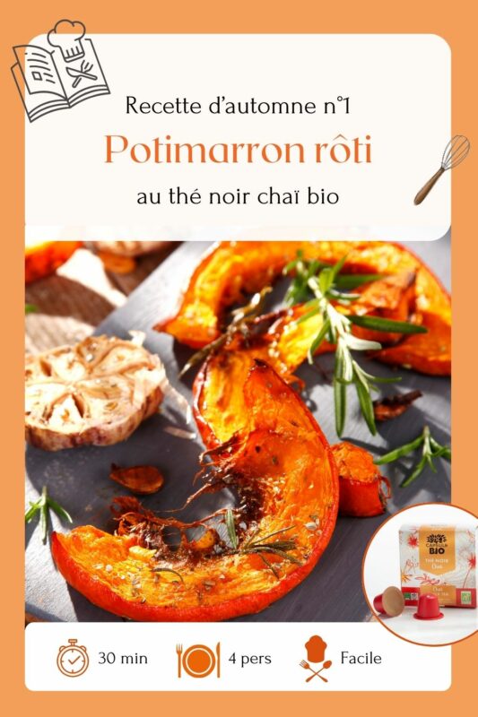 capsulebio_recette potimarron rôti au thé noir chaï bio